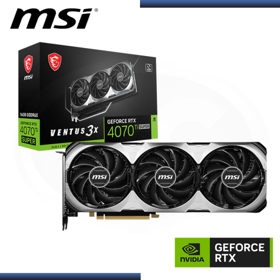 MSI GEFORCE RTX 4070Ti SUPER 16GB GDDR6X 256BITS VENTUS 3X (PN:912-V513-870)