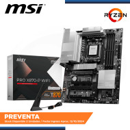 PLACA MSI PRO X870-P WIFI AMD RYZEN AM5 DDR5